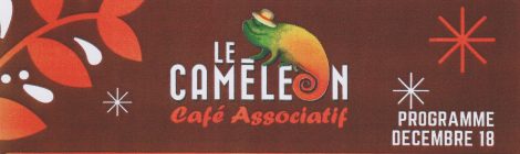 Le Caméléon en décembre...