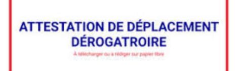 Covid-19 Attestation de déplacement dérogatoire